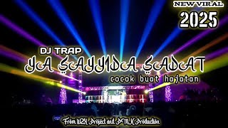 Download lagu DJ Trap Ya SAYYIDA SADAT || COCOK UNTUK HAJATAN | FULL BASS HOREG TERBARU VIRAL 2025 mp3 Download lagu DJ Trap Ya SAYYIDA SADAT || COCOK UNTUK HAJATAN | FULL BASS HOREG TERBARU VIRAL 2025 mp3