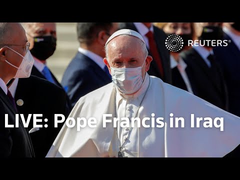 LIVE: Pope Francis marks the beginning of his historic Iraq tour