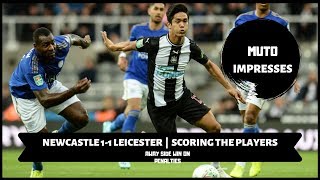 Scoring the players | Newcastle 1-1 Leicester