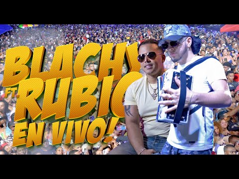 El Blachy Ft. El Rubio Acordeón  - Una Noche en vivo
