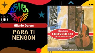 PARA TI NENGON por HILARIO DURAN - Salsa Premium