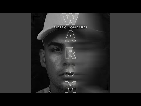 Pietro Lombardi – „Warum“