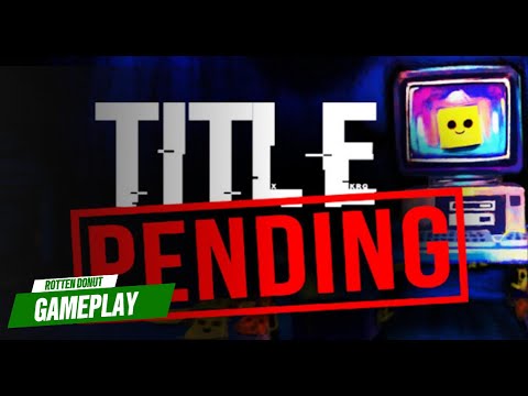 Title Pending – Full Gameplay (No Commentary)