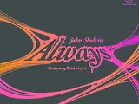 John Shelvin "Always" Original Mix