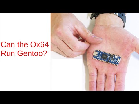 Can the Ox64  RISCV device run Gentoo? - Part 1
