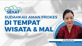 Sudah Efektif & Aman Protokol Kesehatan Dasar di Pusat Perbelanjaan, Begini Munurut dr Tan Shot Yen