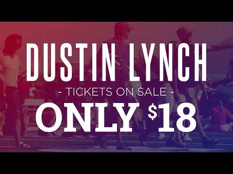 DUSTIN LYNCH July 4th only $18 - 99.90 KONY Country