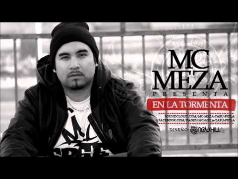 Mc Meza - En La Tormenta 2013 (Prod. Dr.Psycho)