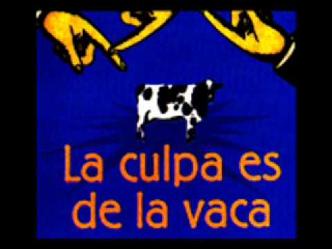 La Culpa es de la Vaca ''Globos Negros''