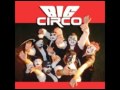 Big Circo Me Canse