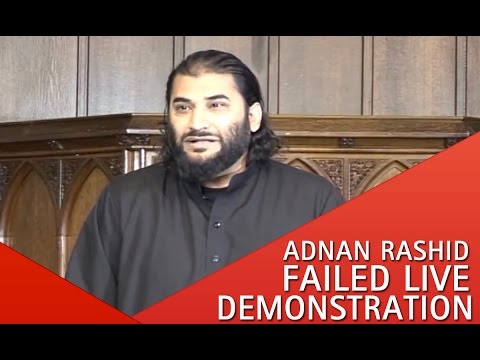Adnan Rashid FAILED Live Demonstration in a Debate
