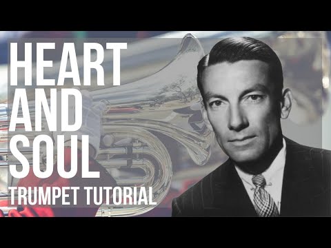 How to play Heart and Soul by Hoagy Carmichael on Trumpet (Tutorial)