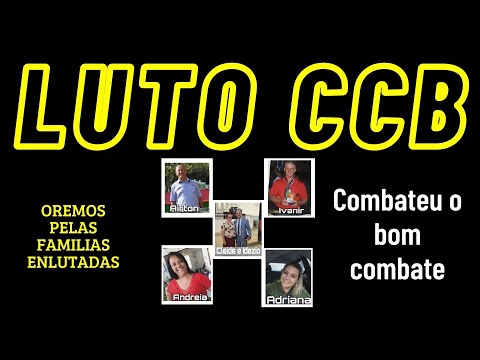 NOTA DE FALECIMENTO CCB – IRMÃOS E IRMÃS DE CAMPO LARGO