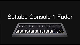 Video thumbnail for SOFTUBE CONSOLE 1 FADER REVIEW by Maurice Chevalier