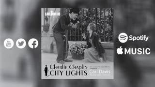 Carl Davis, 'The Sober Dawn', Charlie Chaplin: City Lights