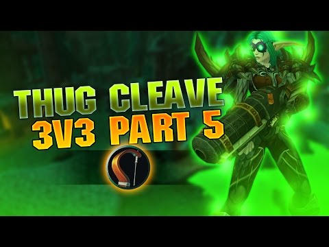 Hunter 3v3 - Thug Cleave (Part 5)