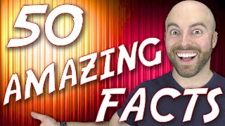 50 AMAZING Facts to Blow Your Mind! #56