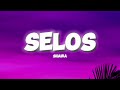 Shaira Selos Lyrics