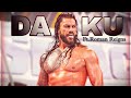 Daku Ft.Roman Reigns Full Video song 😈🔥