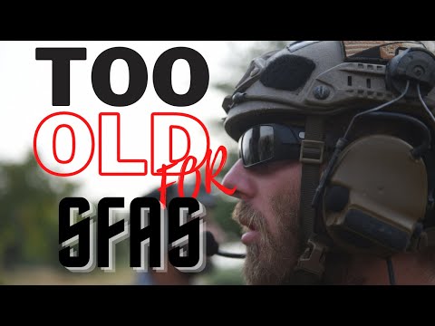 Am I Too Old For SFAS? | Former Green Beret