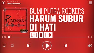 Bumi Putra Rockers - Harum Subur Di Hati [Lirik]