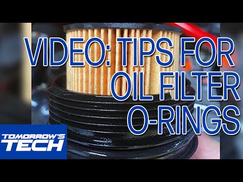 TIPS FOR OIL FILTER O-RINGS