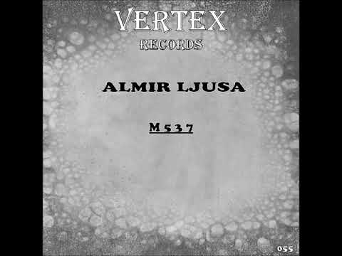 Almir Ljusa - M 537 (Original Mix)
