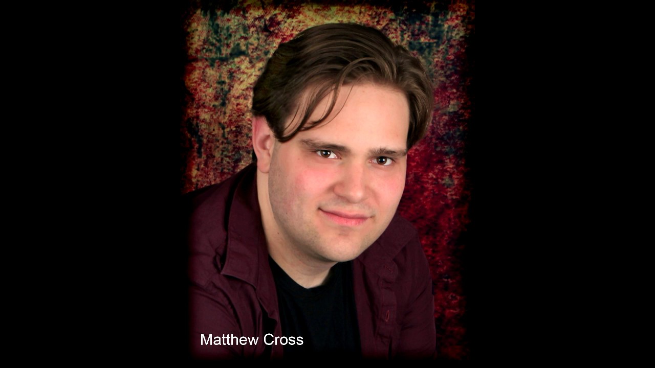 Promotional video thumbnail 1 for Matthew Cross