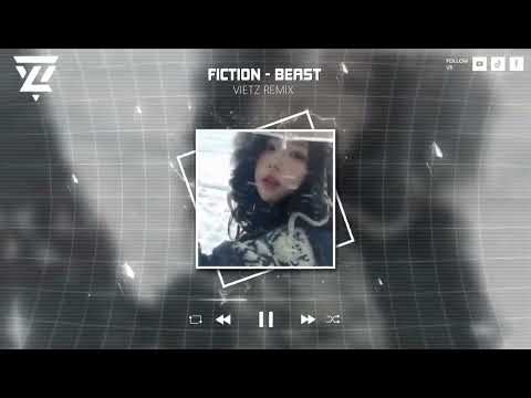 [SLOWED + REVERB]  FICTION - BEAST (VIETZ REMIX)