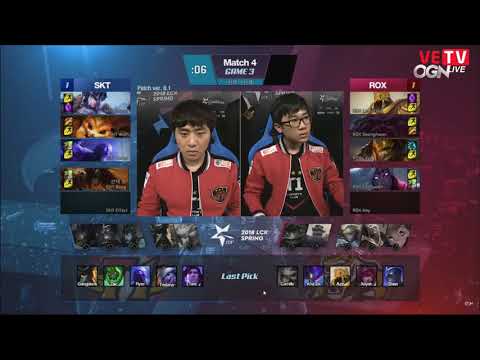 [17.01.2018] SKT vs ROX - LCK Mùa Xuân 2018 [Ván 3]