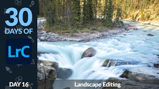 Editing Landscapes in Lightroom - Day 16