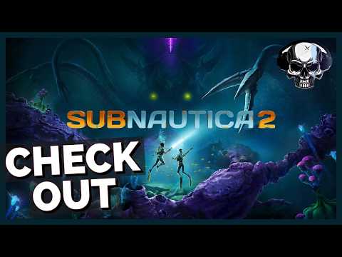Check Out: Subnautica 2