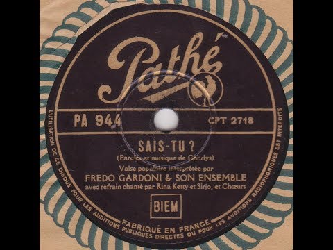 Fredo Gardoni Rina Ketty Jean Sirjo  " Sais-tu  ? "  1936