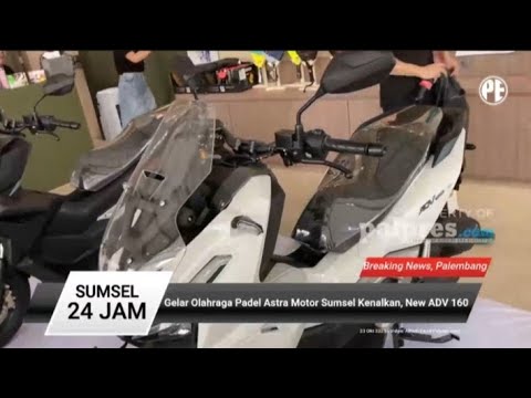 Astra Motor Sumsel Kenaikan New ADV 160