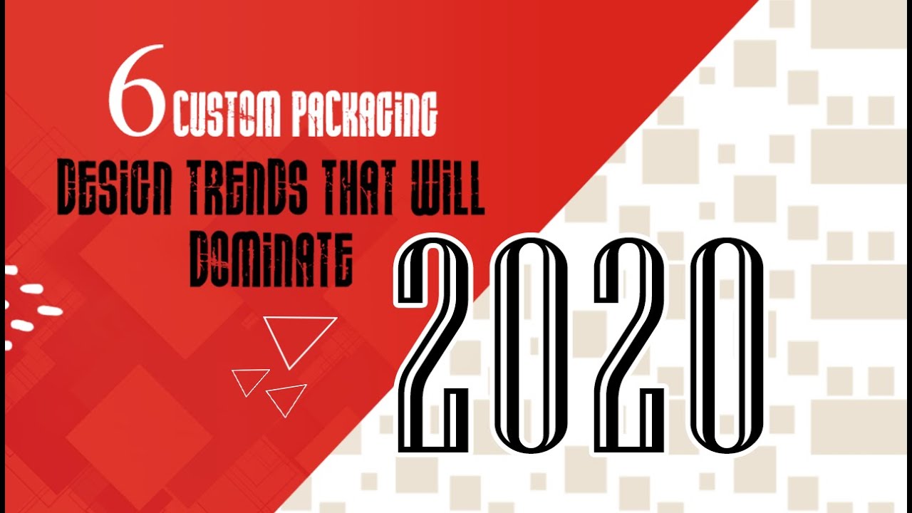6 Custom Packaging Design Trends That will Dominate 2020 | Emenac Packaging Podcast