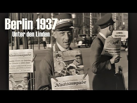 Berlin 1937 - Unter den Linden - Friedrichstraße - Wilhelmstraße - street scenes