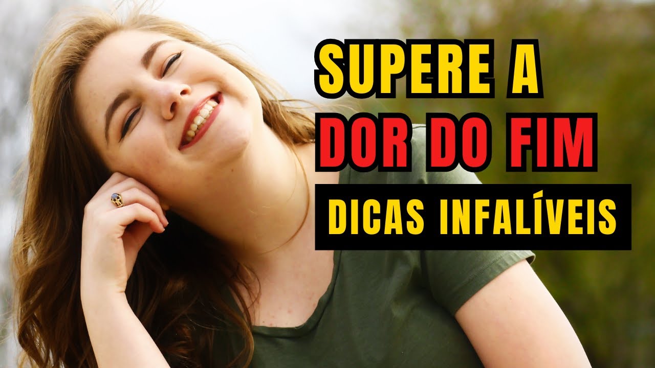 Como Lidar com o Fim de um Relacionamento e Seguir em Frente