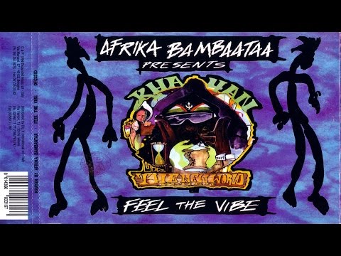 Afrika Bambaataa pres. Khayan - Feel The Vibe