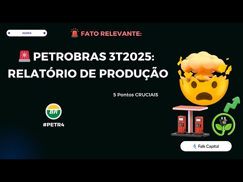 Thumbnail do vídeo: PETROBRAS 3T25: Quebra de Recorde e A MAIOR PRODUTORA de Petróleo do Brasil! O que muda em PETR4?