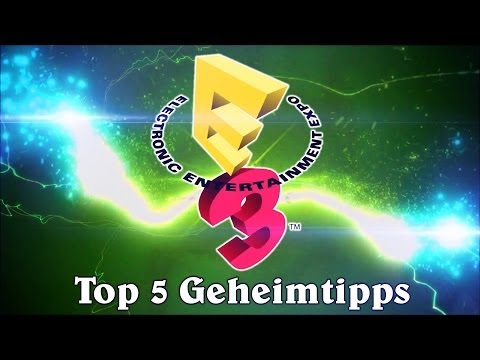 Top 5 Geheimtipps der E3 2014