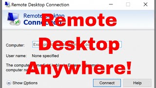 Setup Remote Desktop from Anywhere & Change Se