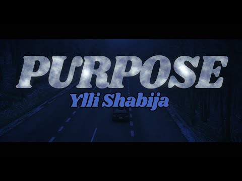 Ylli Shabija - Purpose (Official Music Video)