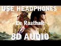 Ee Raathale 8D AUDIO Yuvan Shankar Raja Harini Ivaturi