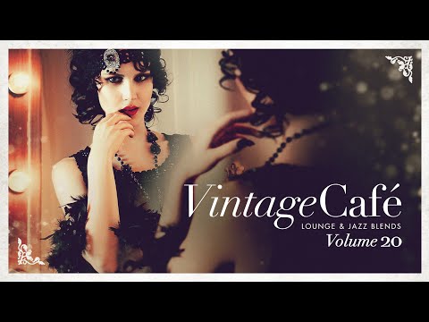 Vintage Café - Lounge & Jazz Blends Vol 20