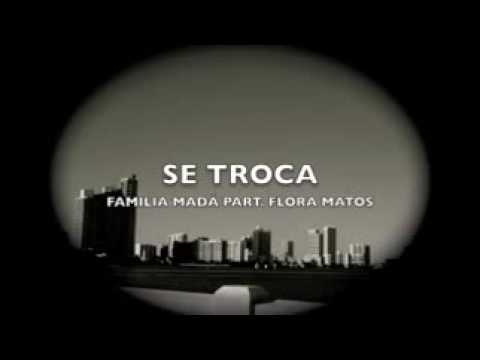 Família Madá - Se Troca