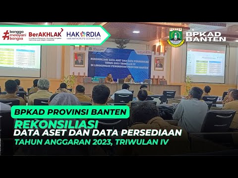    BPKAD BANTEN MENGGELAR REKONSILIASI DATA ASET DAN DATA PERSEDIAAN TAHUN 2023 TRIWULAN IV