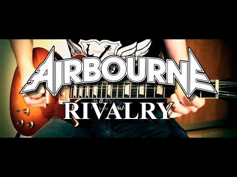Airbourne - Rivalry - Guitar Cover (Full HD)