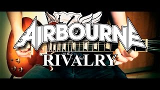 Airbourne - Rivalry - Guitar Cover (Full HD)