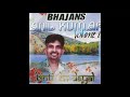 Anil Kumar Tambura Bhajan Vol 01