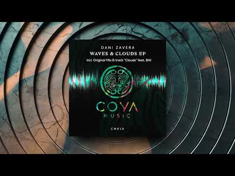 Dani Zavera, BAI - Clouds (Original Mix)